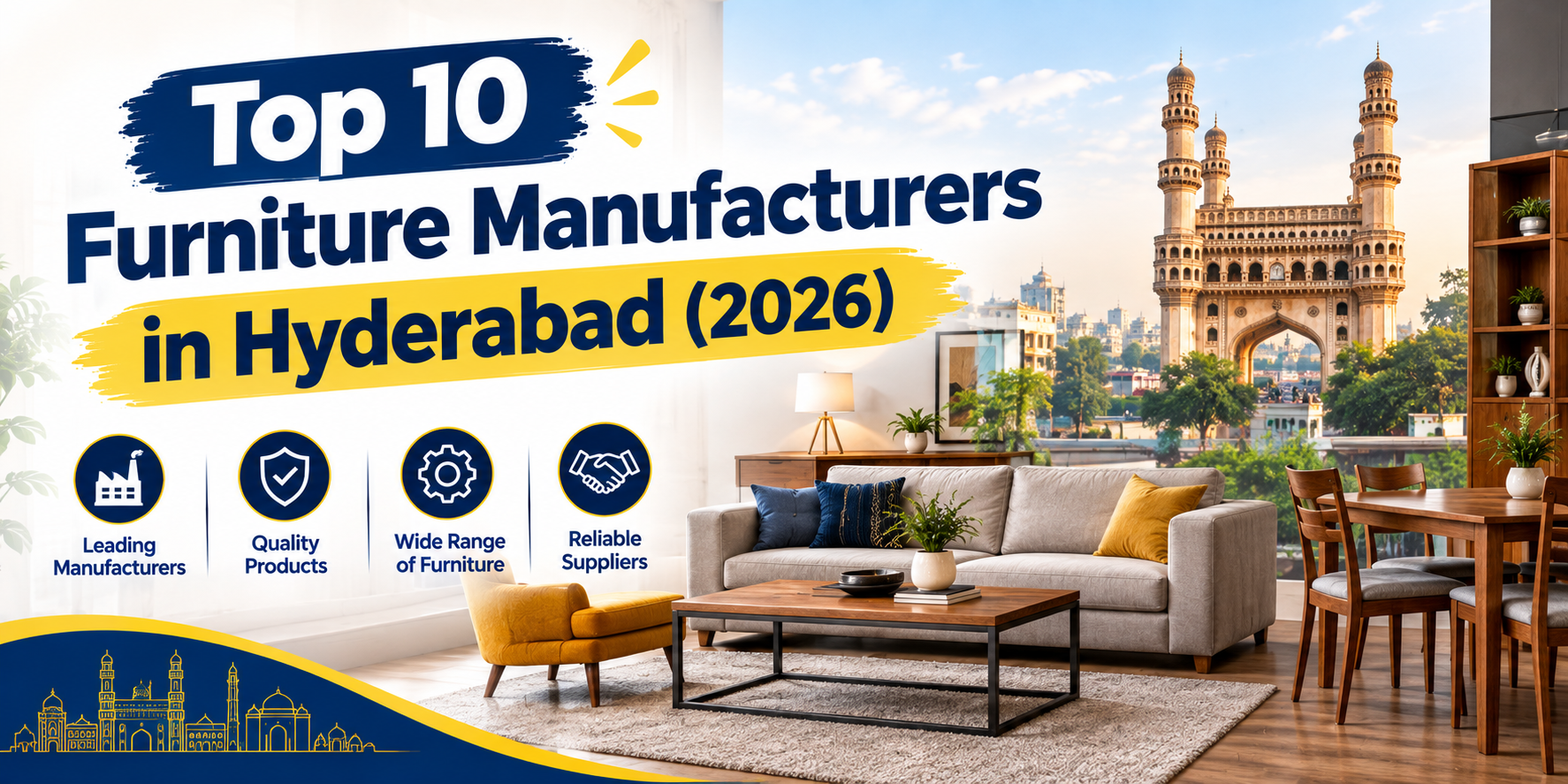 Furniture Manufacturers in Hyderabad